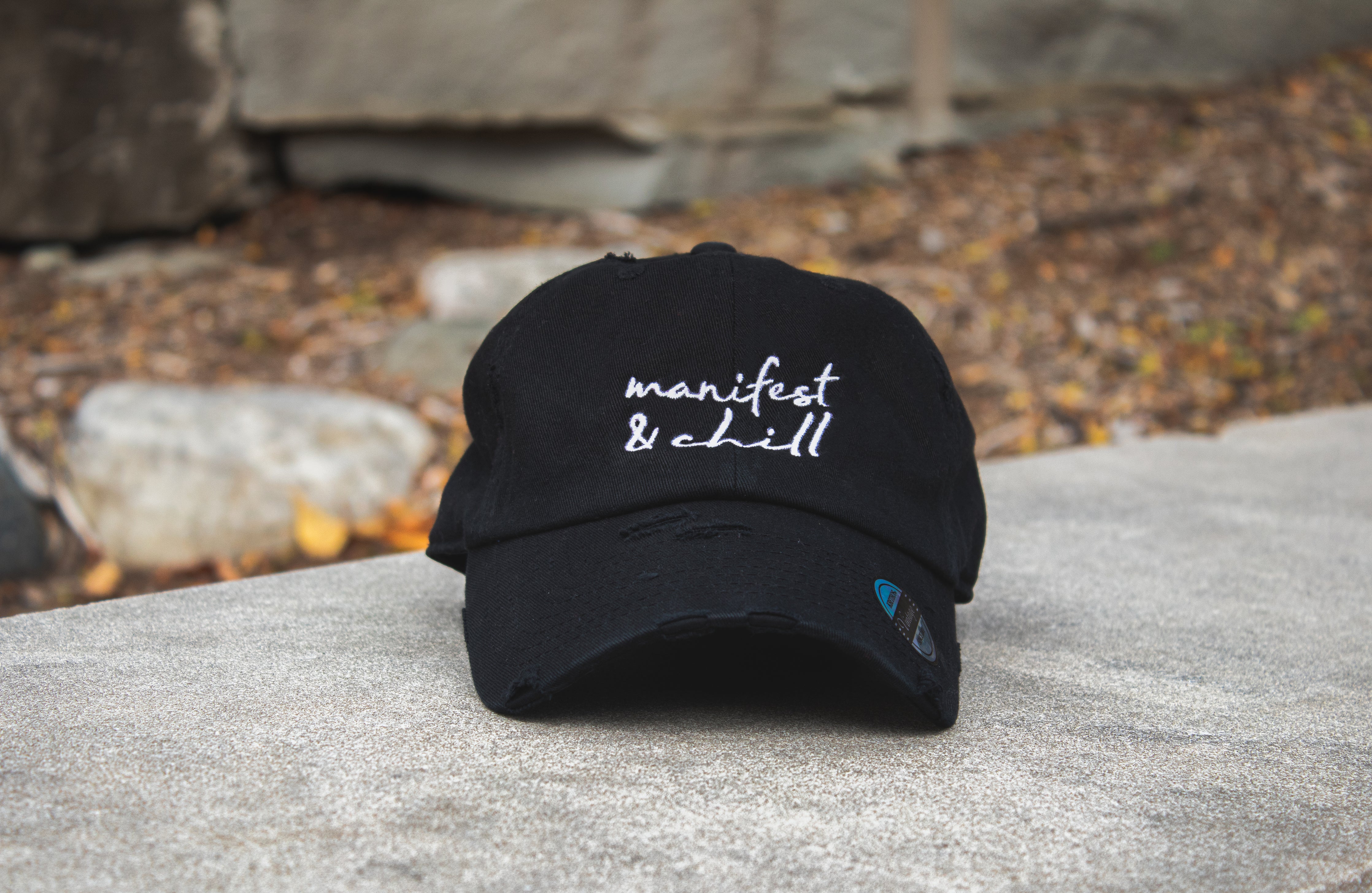 Manifest and Chill Hat