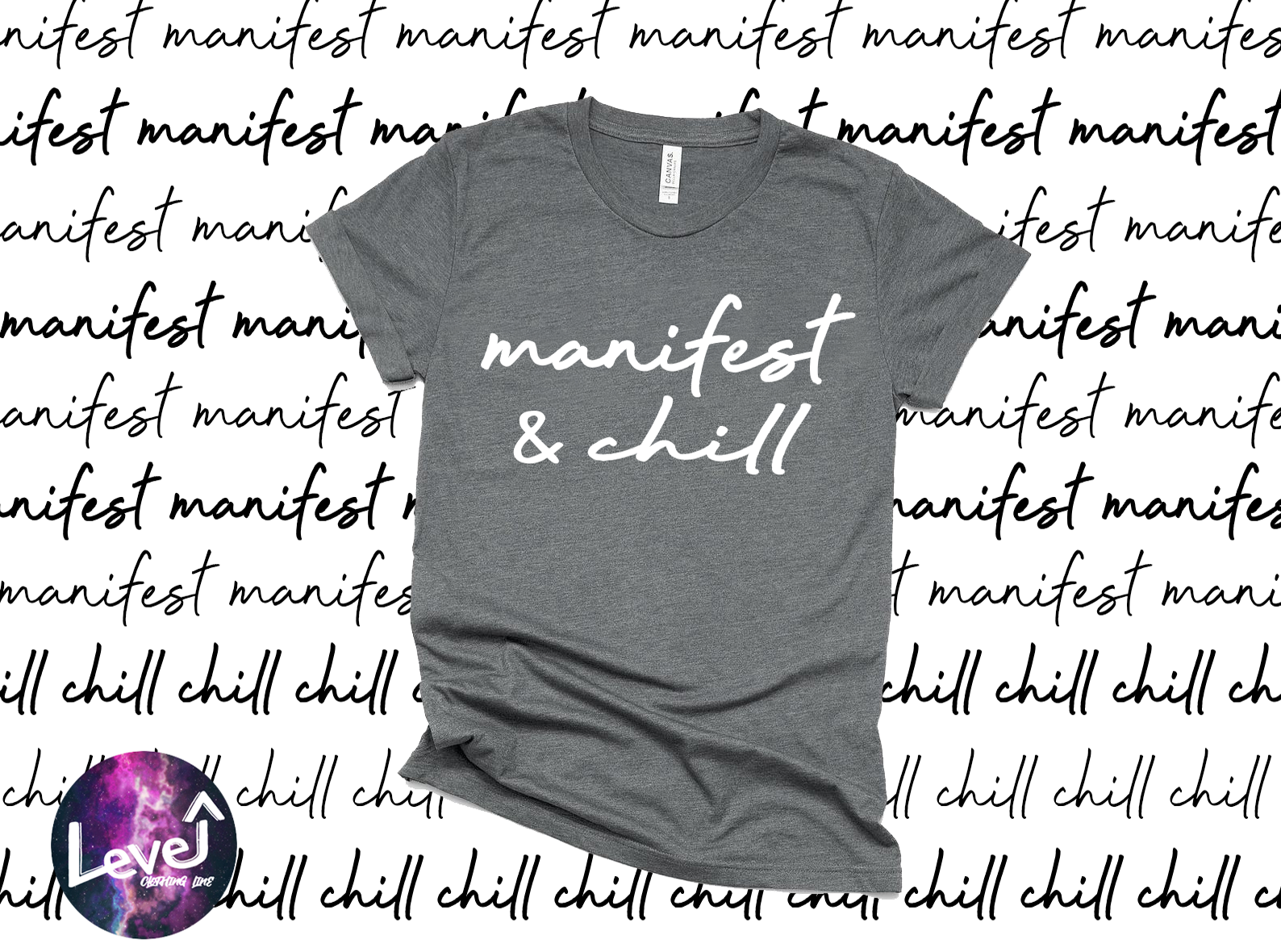 Manifest and Chill Shirt